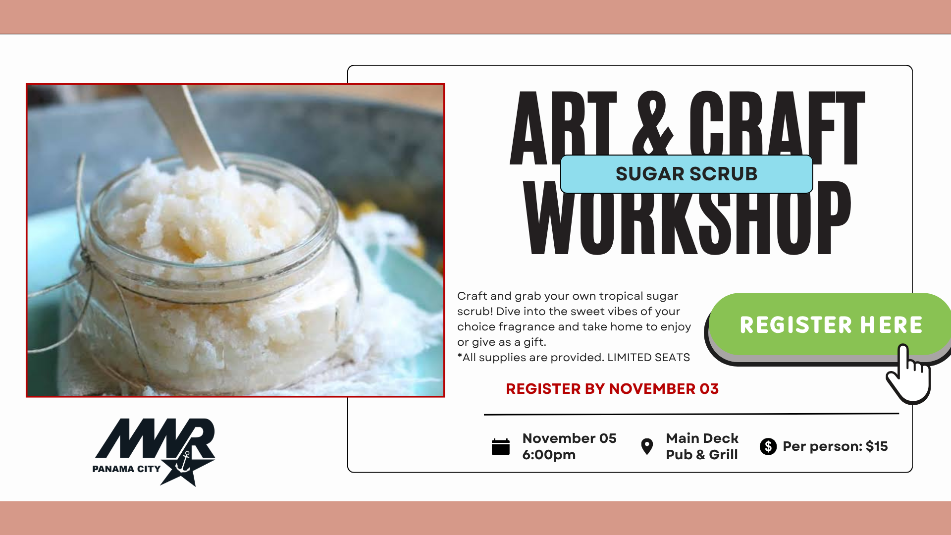 NSA Panama City MWR community recreation promoting art and craft sugar scrub workshop online registration.