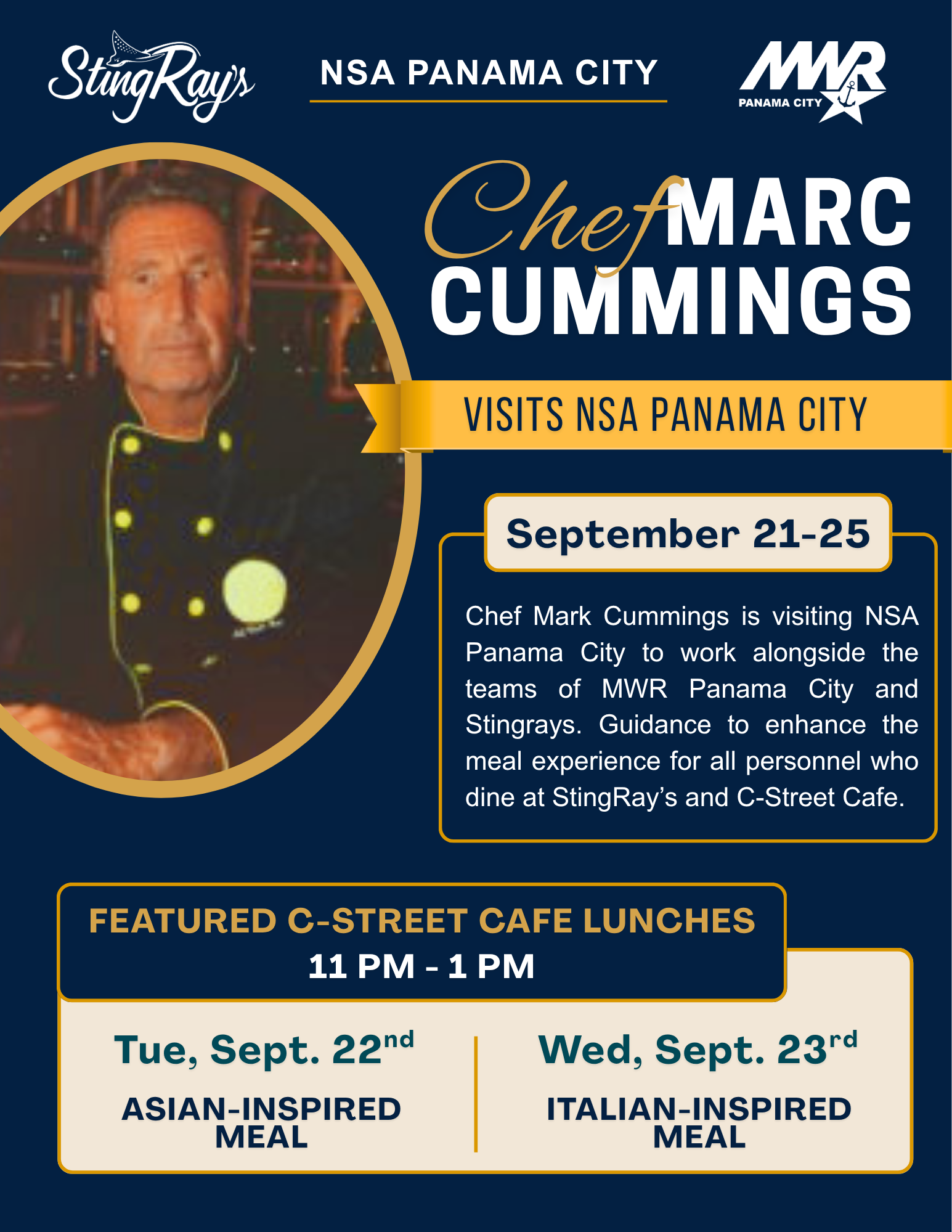 NSA Panama City MWR food and beverage promoting the visit of Chef March Cummings to enhance installation meal experience.